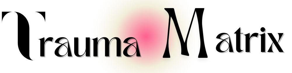Trauma Matrix